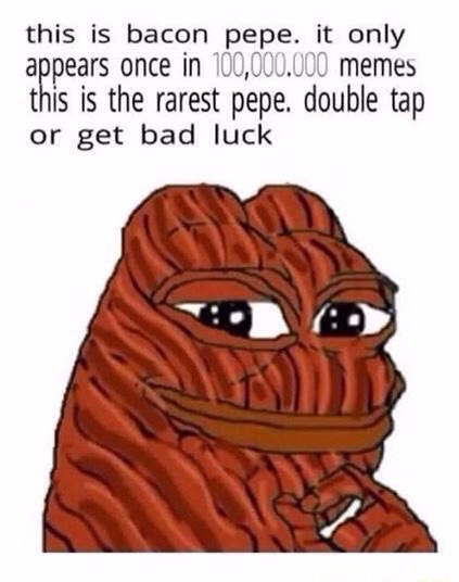 Bacon Pepe - Pepe The Frog