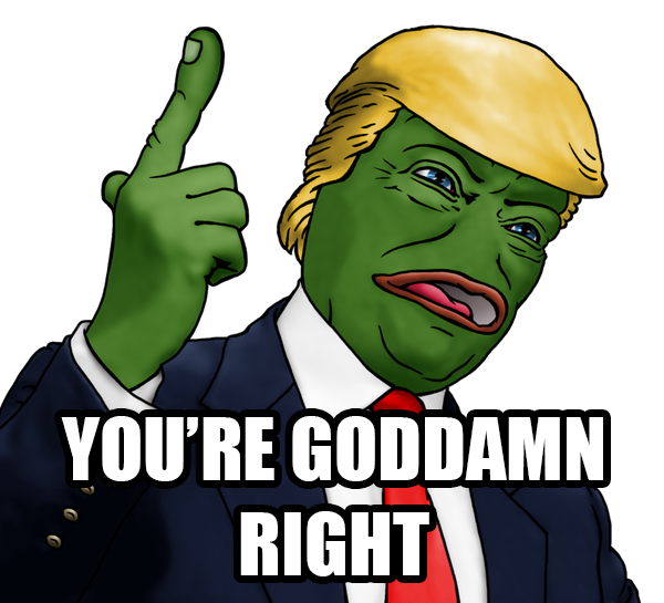 You're goddamn right!